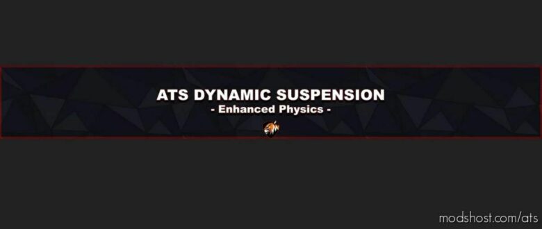 ATS Mod: Dynamic Suspension V2.1.4 1.43 (Featured)