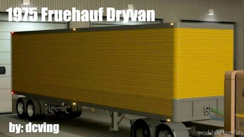 ATS Standalone Trailer Mod: Fruehauf Dryvan 1975 1.43 (Featured)