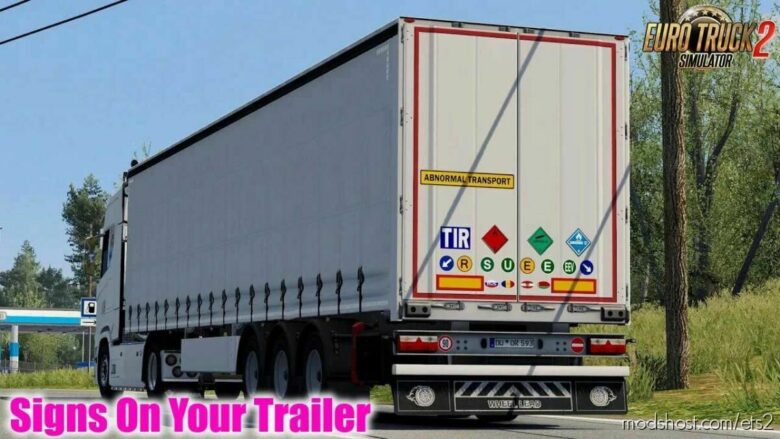 ETS2 Part Mod: Signs ON Your Trailer V0.8.8.46 By Tobrago 1.43 (Featured)