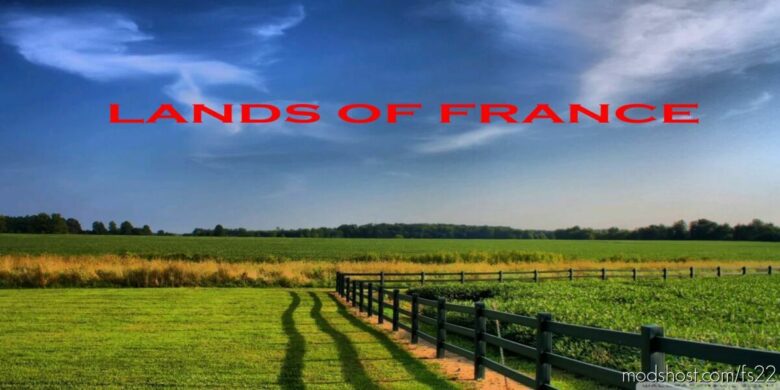 FS22 Map Mod: Lands Of France (Featured)