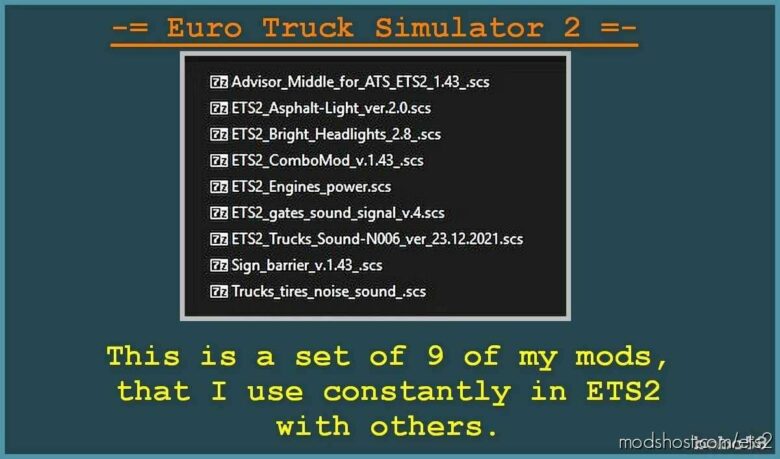 ETS2 Mod: SET Of 9 Of Mods 1.43 (Featured)