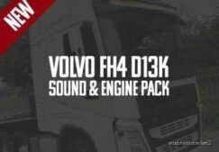 ETS2 Volvo Mod: D13K FH4 Sound Engine Pack 1.43 (Featured)