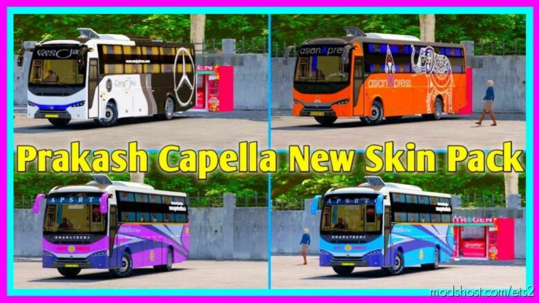 ETS2 Mod: Prakash Capella Skin Pack (Featured)