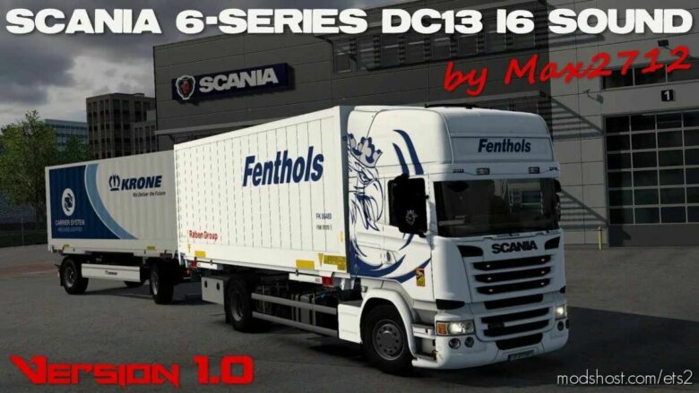 ETS2 Scania Mod: 6-Series DC13 I6 Sound Mod V1.1 1.43 (Featured)