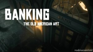 RDR2 Script Mod: Banking The OLD American ART – A Banking Mod (Featured)