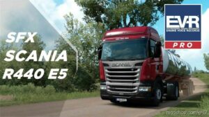 ETS2 Scania Mod: R440 Euro 5 Sound By EVR 1.43 (Featured)