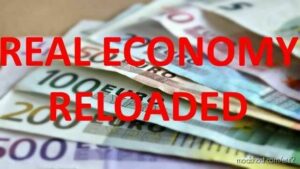 ETS2 Economy Mod: Real Economy Reloaded V03 March 1.43 (Featured)