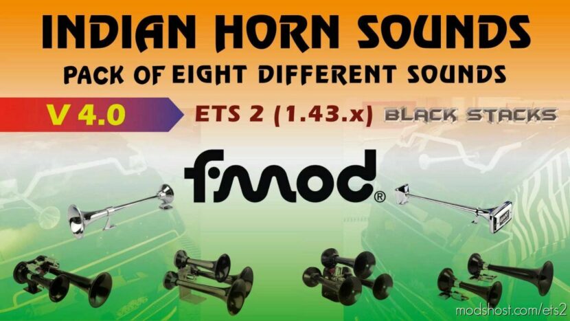 ETS2 Sound Mod: Indian Horn Pack V4.0 – 1.43 (Featured)