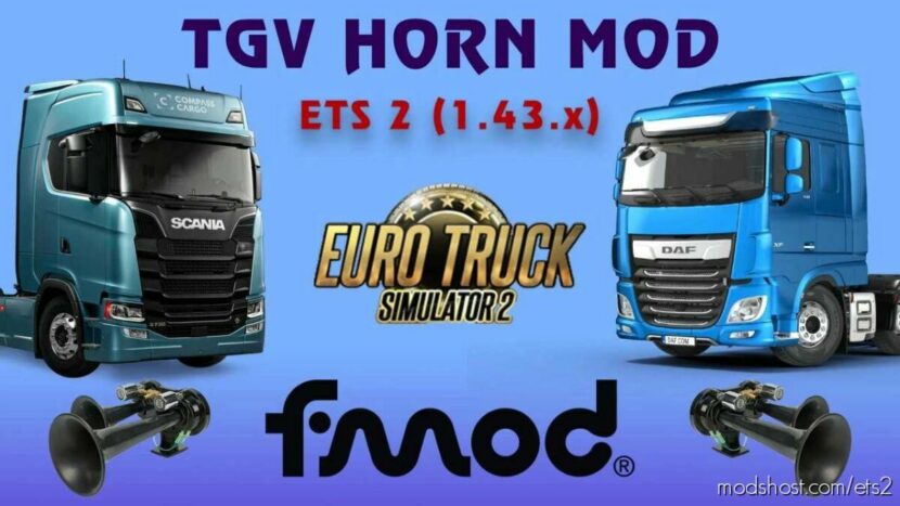 ETS2 Part Mod: TGV Horn Mod 1.43 (Featured)