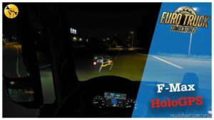 ETS2 Ford Part Mod: Hologram GPS – Ford F-Max (Featured)