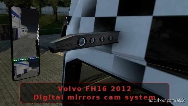 ETS2 Mirrors Part Mod: Digital Mirrors CAM System For Volvo FH16 2012 V1.5 (Featured)