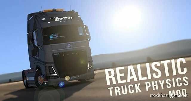 ETS2 Physics Mod: Realistic Truck Physics Mod V8.2 (Featured)