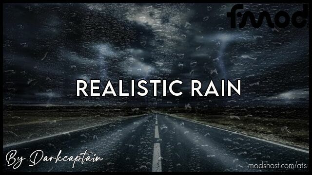 ATS Rain Weather Mod: Realistic Rain V4.1.3 Compatibility Update 1.44 (Featured)