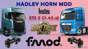 ETS2 Sound Mod: Hadley Horn Mod – 1.43 (Featured)