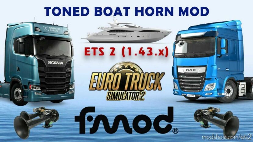 ETS2 Sound Mod: Toned Boat Horn Mod – 1.43 (Featured)