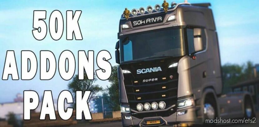 ETS2 Part Mod: 50K Addons Pack V2.7 (Featured)