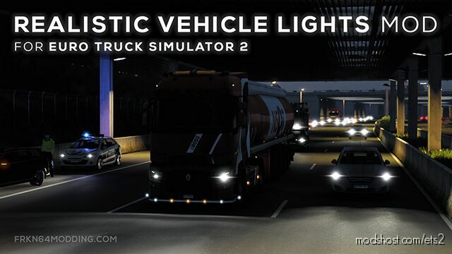 ETS2 Realistic Part Mod: Vehicle Lights Mod V7.1 (BY Frkn64) (Featured)