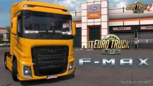 ETS2 Standalone Truck Mod: Ford F-Max V2.3 1.44 (Featured)