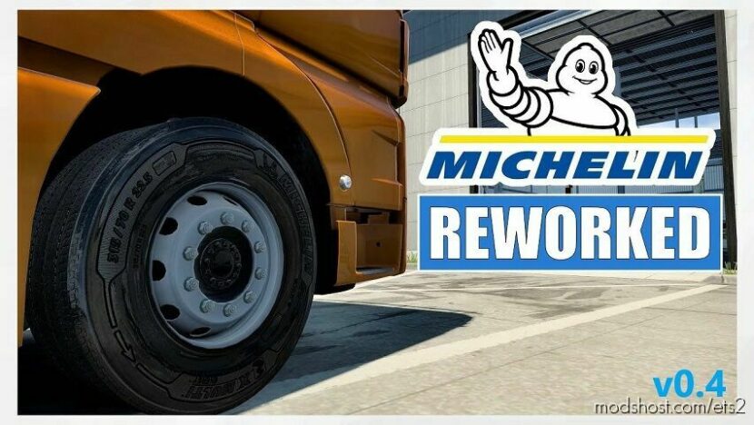 ETS2 Part Mod: MICHELIN TIRES PACK V0.4 1.44 (Featured)