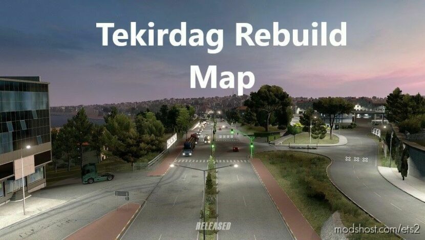 ETS2 Mod: TEKIRDAG REBUILD MAP V1.44 (Featured)