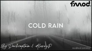 ETS2 Rain Mod: Cold Rain V0.3 1.44 – 1.45 (Featured)