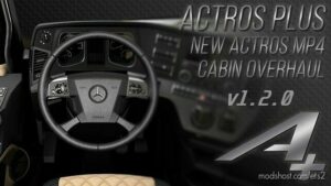 ETS2 Interior Mod: NEW ACTROS MP4 CABIN OVERHAUL V1.2.0 (Featured)