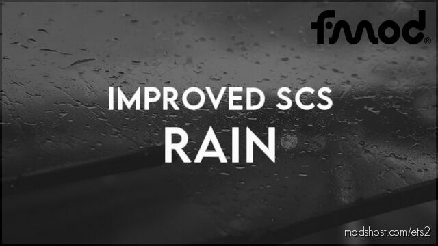 ETS2 Rain Weather Mod: Improved SCS Rain 1.44-1.45 (Featured)