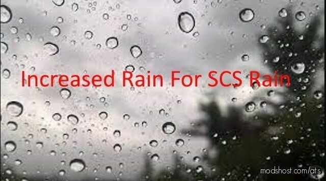 ATS Rain Weather Mod: Increased Rain For SCS Rain (Featured)