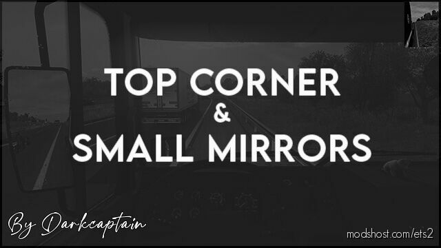 ETS2 Mirrors Part Mod: TOP Corner & Small Mirrors 1.45 (Featured)