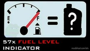 ATS Interior Mod: 57X FUEL LEVEL INDICATOR V1.0 (Featured)