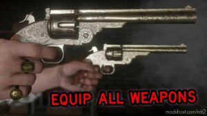 RDR2 Mod: Equip ALL Weapons – C.e.r.r. Compatible (Featured)