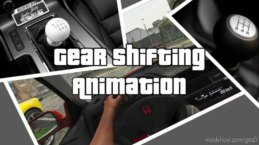 GTA 5 Script Mod: Gear Shifting Animation V1.1 (Featured)