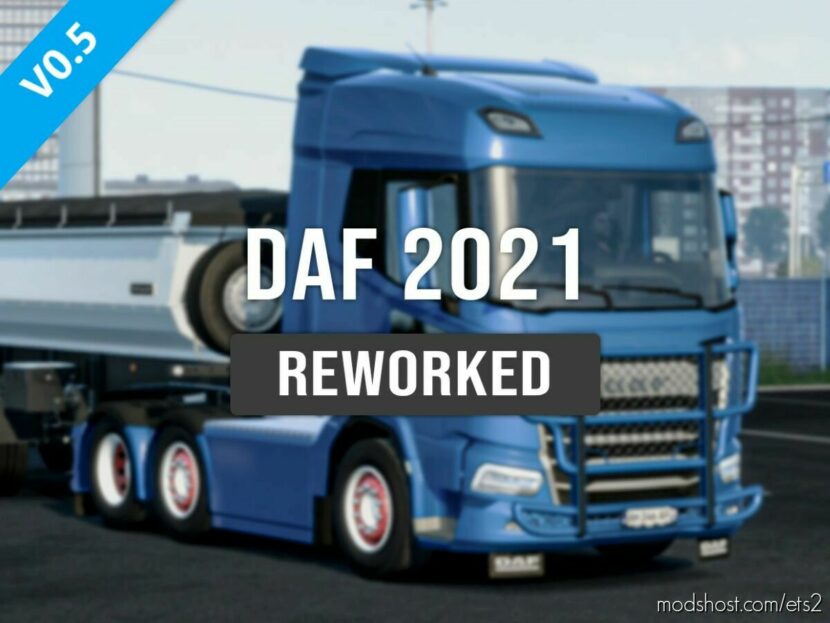 ETS2 Truck Mod: Daf 2021 Reworked by Jasper v0.5 1.45 (Featured)