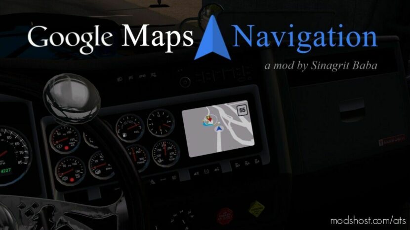 ATS Interior Mod: Google Maps Navigation V2.6 (Featured)