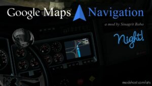 ATS Interior Mod: Google Maps Navigation Night Version V2.6 (Featured)