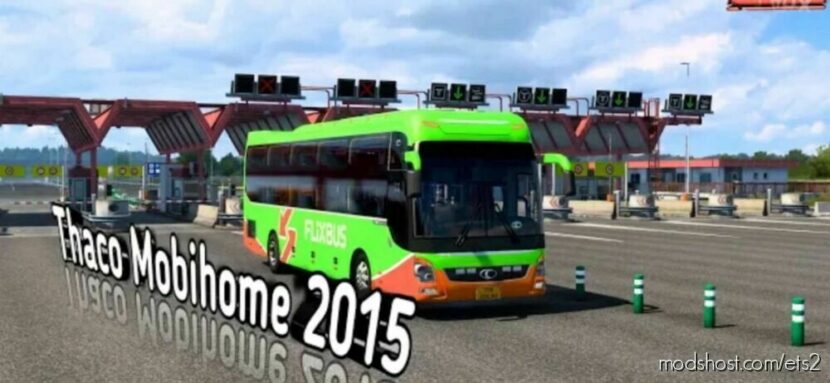 ETS2 Realistic Bus Mod: Thaco Mobihome 2015 1.46 (Featured)