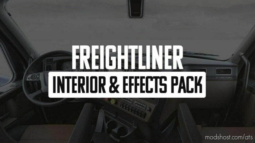 ATS Freightliner Mod: Interior & Effect Sound Pack v1.0.1 (Featured)