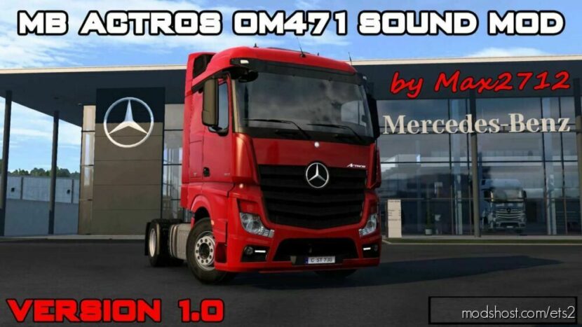 ETS2 Mercedes-Benz Mod: Mercedes NEW Actros OM471 Sound Mod (Featured)