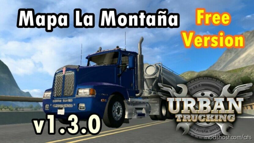 ATS Mod: LA Montaña Map V1.3.0 (Featured)