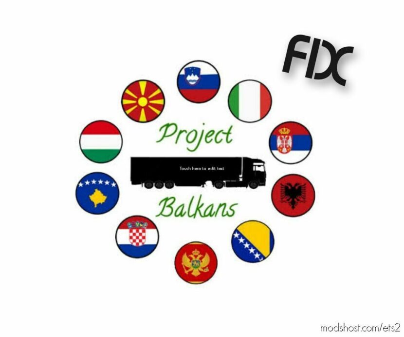 ETS2 Map Mod: Project Balkans Fix v1.0 1.46 (Featured)