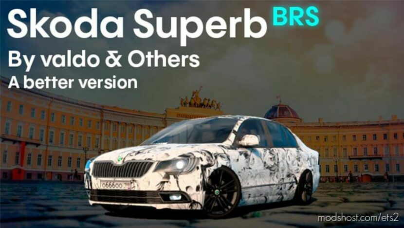 ETS2 Car Mod: Skoda Superb BRS 1.46 (Featured)