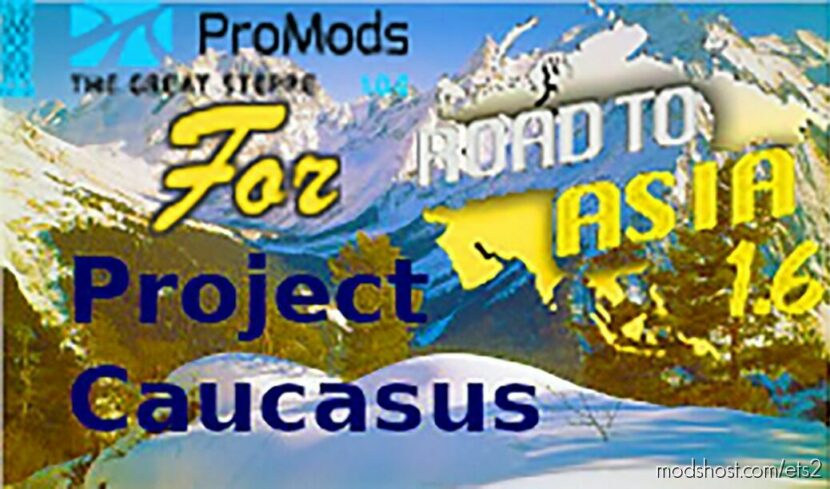 ETS2 Map Mod: Caucasus for RTA 1.6 and Great Steppe v1.1 (Featured)