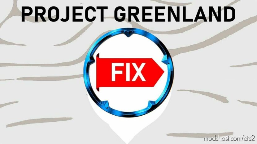 ETS2 Map Mod: Project Greenland Fix v0.20 (Featured)