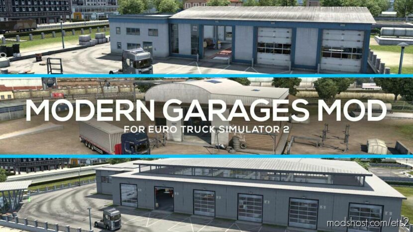 ETS2 Mod: Modern Garages Mod 1.46 (Featured)