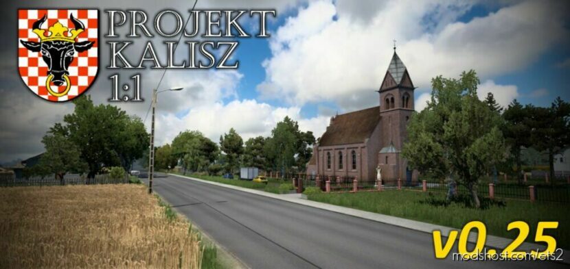 ETS2 Poland Map Mod: Projekt Kalisz 1:1 V0.25 (Featured)