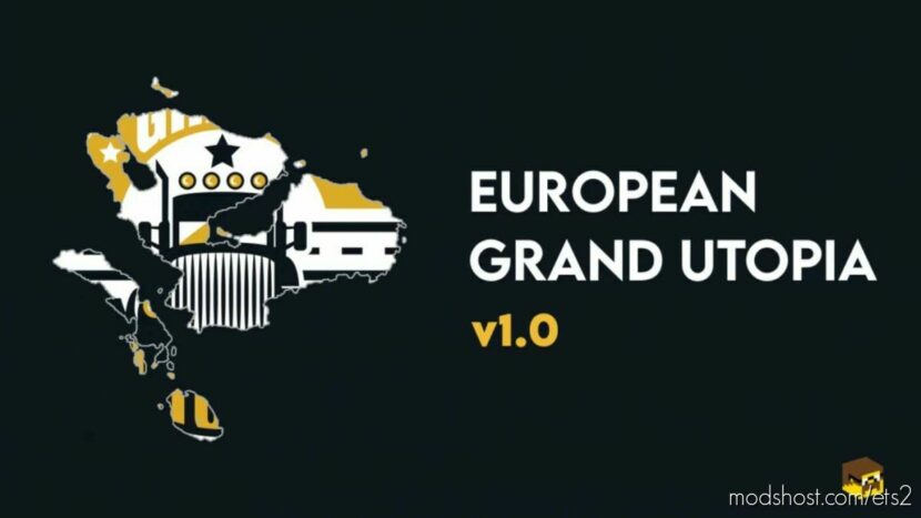 ETS2 Map Mod: European Grand Utopia v1.0 (Featured)