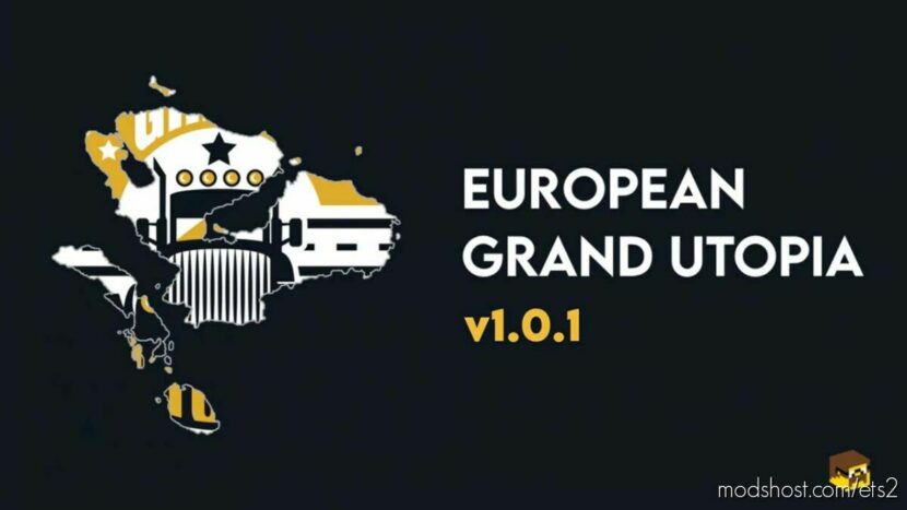 ETS2 Standalone Map Mod: European Grand Utopia V1.0.1 (Featured)