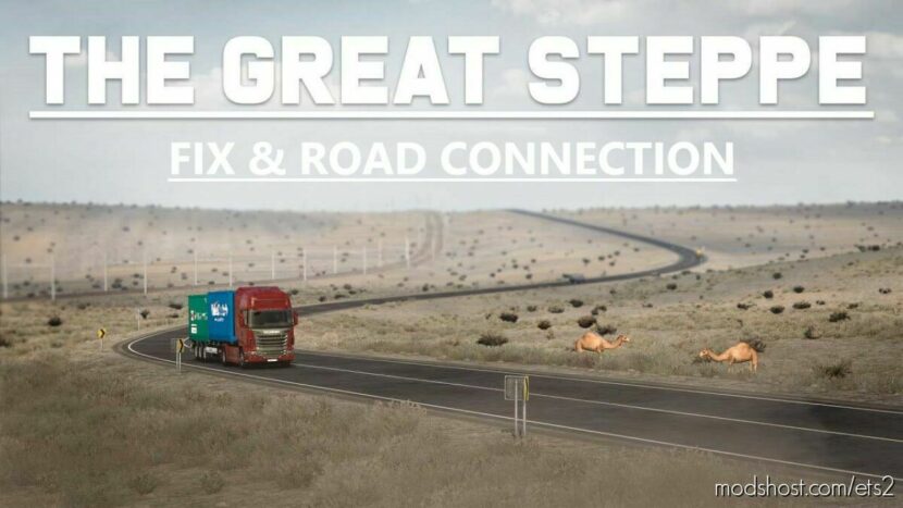 ETS2 Map Mod: The Great Steppe Fix and Road Connection v1.0 (Featured)