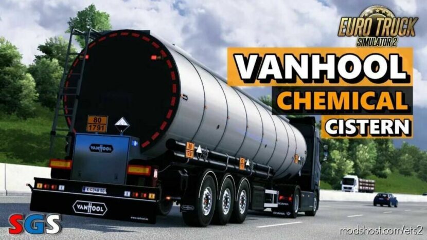 ETS2 Standalone Trailer Mod: Vanhool Chemical Cistern 1.47 (Featured)