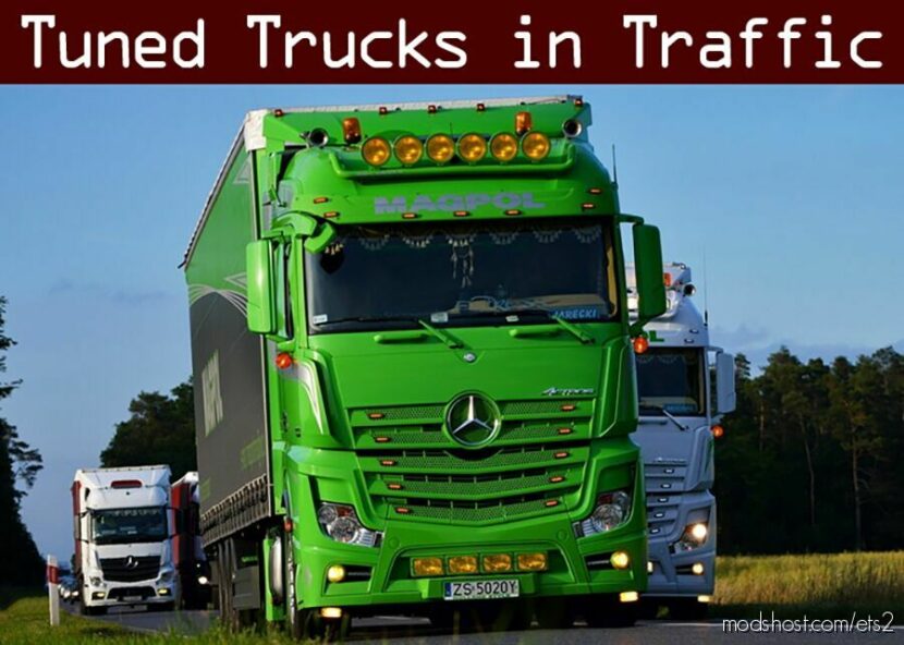 ETS2 Standalone Mod: Tuned Truck Traffic Pack by Trafficmaniac V7.1.6 (Featured)